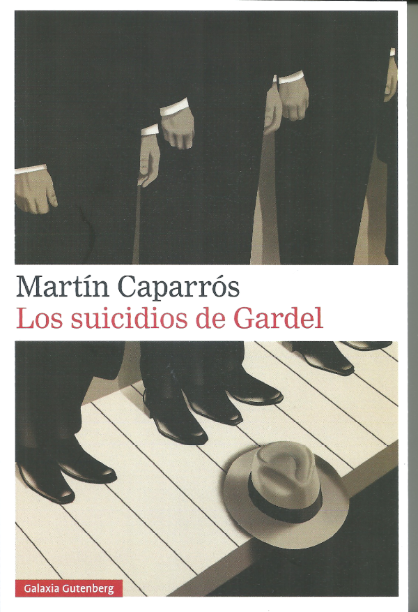 Producto - Los suicidios de Gardel - Martín Caparrós - 0