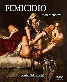 Producto - Femicidio y otros cuentos -  KARINA PIRIZ