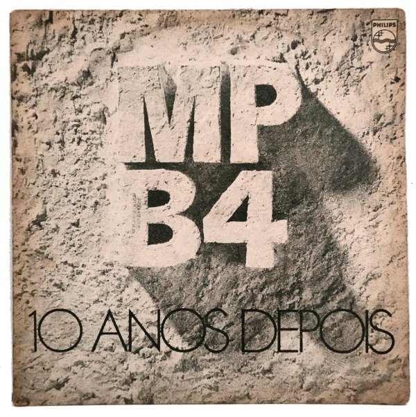 Producto - MPB4 - 10 ANOS DEPOIS (BRASIL)