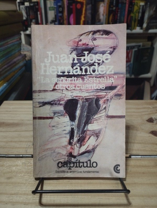 Producto - LA SEÑORITA "ESTRELLA" Y OTROS CUENTOS - Juan José Hernández