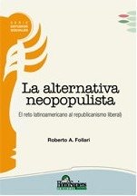 Producto - LA ALTERNATIVA NEOPOPULISTA - ROBERTO FOLLARI