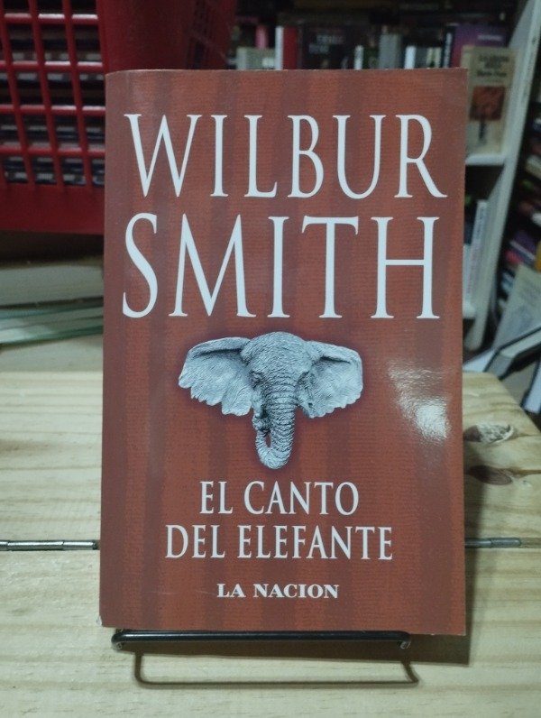 Producto - EL CANTO DEL ELEFANTE - Wilbur Smith