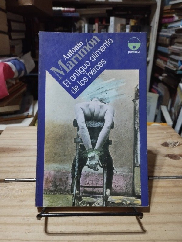 Producto - EL ANTIGUO ALIMENTO DE LOS HÉROES - Antonio Marimón