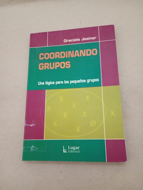 Producto - Coordinando grupos - Graciela Jasiner - Lugar Editorial 2007