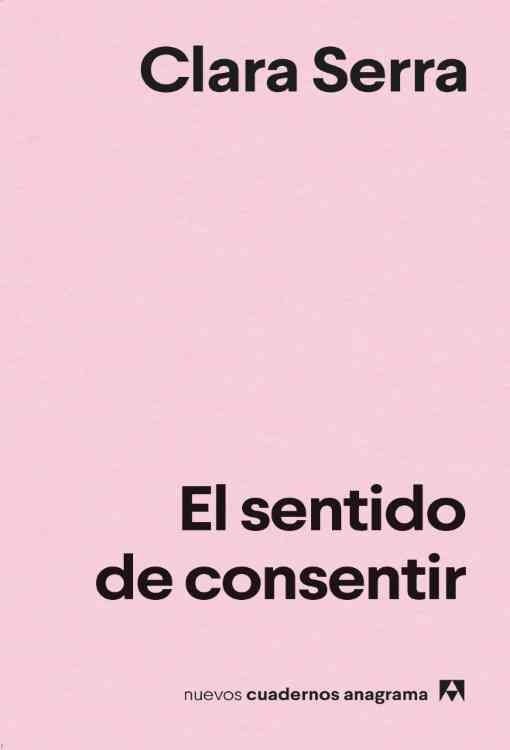 Producto - El sentido de consentir - Clara Serra
