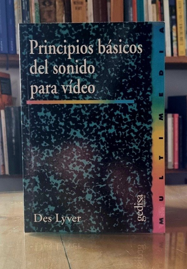 Producto - Principios básicos del sonido para video - Des Lyver