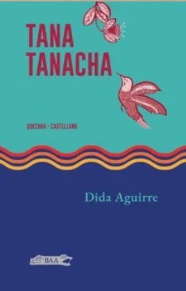 Producto - TANA TANACHA - DIDA AGUIRRE - PAKARINA EDIC