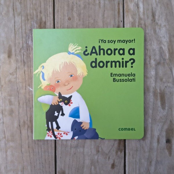 Producto - Ahora a dormir - Ya soy mayor