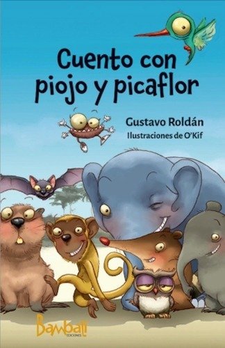Producto - Cuento Con Piojo Y Picaflor - G. Roldán - Bambalí Ediciones