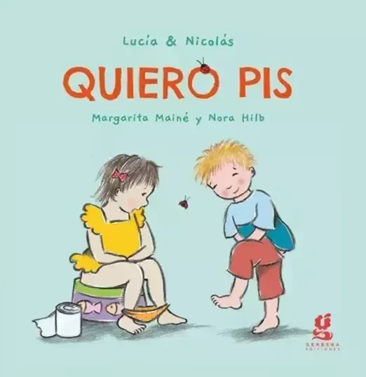 Producto - Quiero pis - Margarita Mainé y Nora Hilb