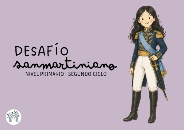 Producto - Desafío: Sanmartiniano (Nivel Primario - 2do Ciclo) - 0