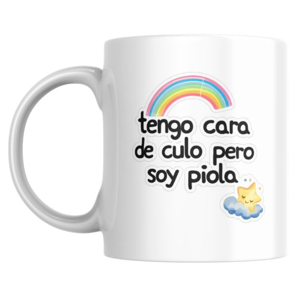 Producto - Taza - Tengo cara de culo pero soy piola