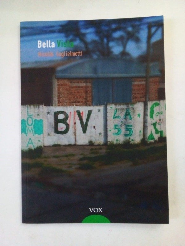 Producto - Bella Vista - Nicolás Guglielmetti - Vox 2015
