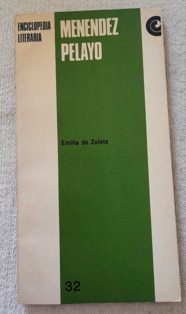 Producto - Enciclopedia Literaria #32 - Menendez Pelayo - Emilia De Zuleta