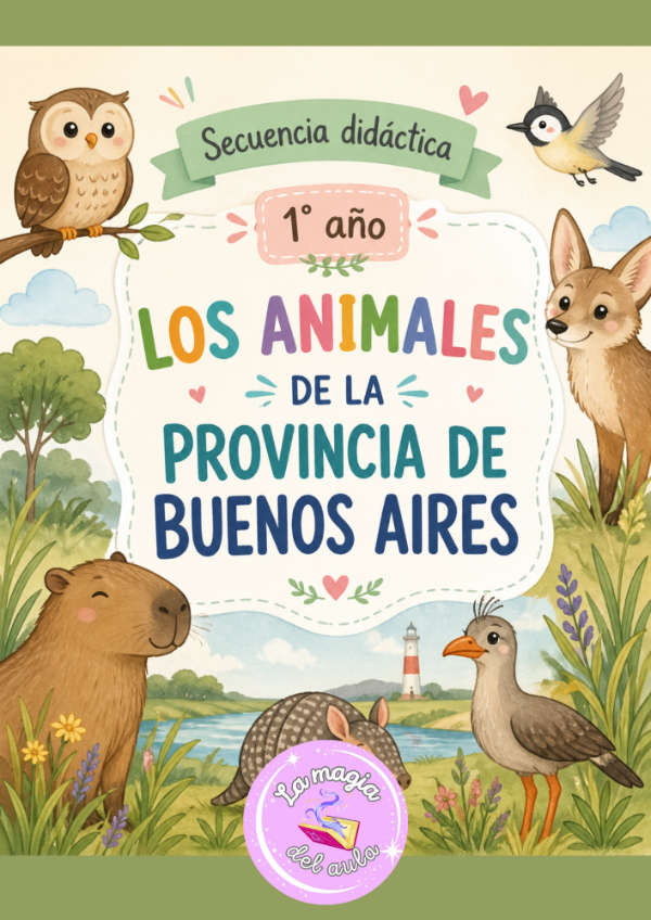 Producto - Secuencia didác. "Animales de Bs. As." 1er año
