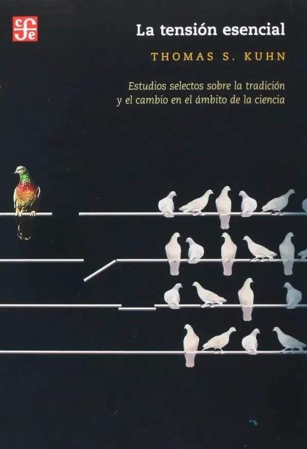 Producto - La tensión esencial - Thomas S. Kuhn