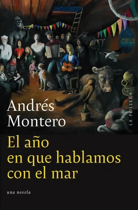 Producto - El año en que hablamos con el mar - Andrés Montero - La pollera