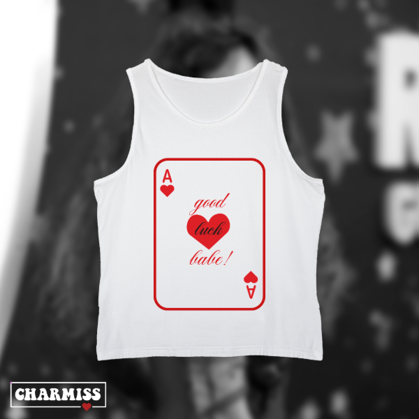 Tank top good luck babe