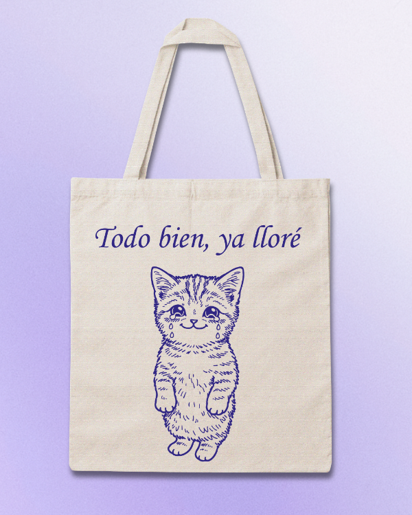 Producto - Totebag "todo bien, ya lloré"
