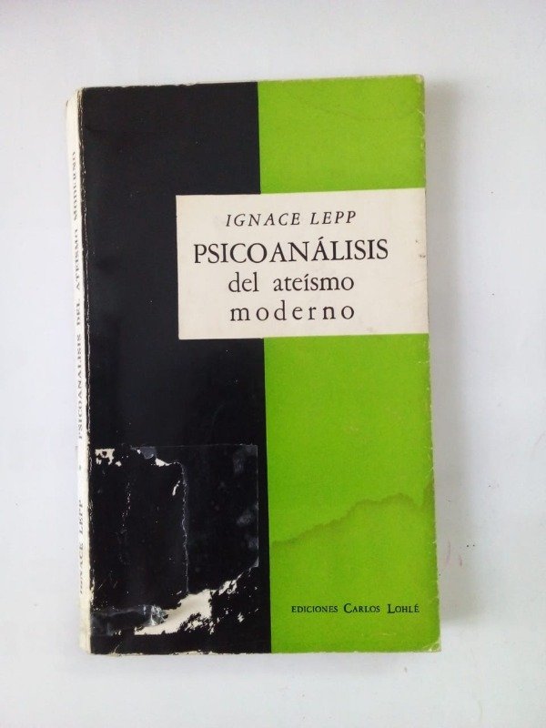Producto - Psicoanálisis del ateísmo moderno - Ignace Lepp - Carlos Lohlé 1963