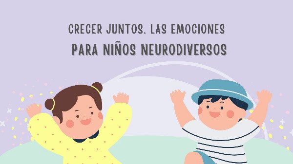 Producto - CRECER JUNTOS. EMOCIONES.