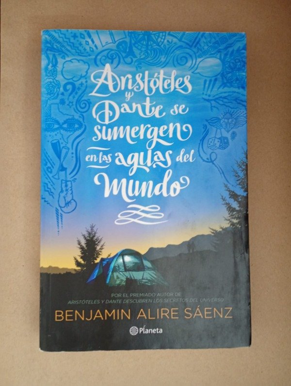 Producto - Aristóteles y Dante se sumergen en las aguas - Benjamin Alire Sáenz - 2021