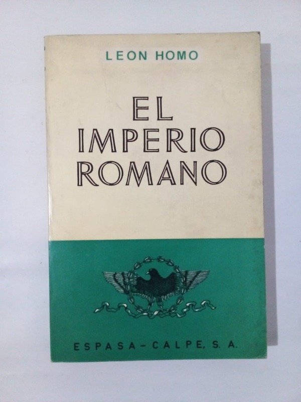 Producto - El imperio romano - Leon Homo - Espasa Calpe 1972
