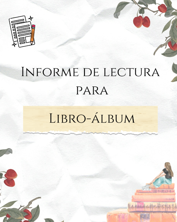 Producto - Informe de Lectura Libro-Álbum
