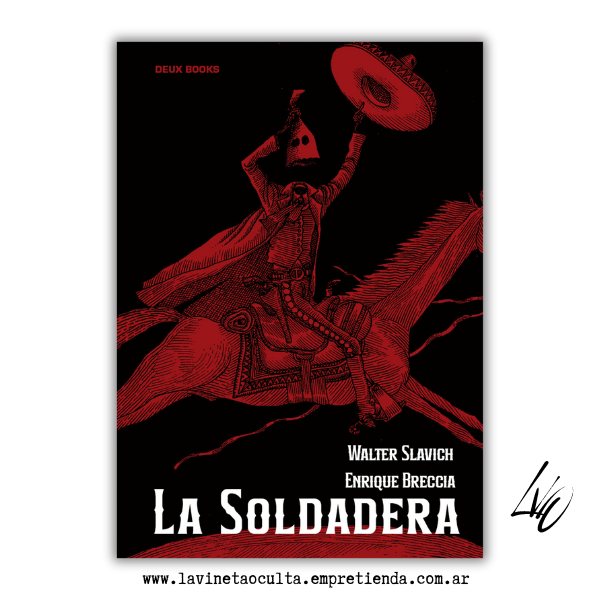 Producto - LA SOLDADERA - Walter Slavich y Enrique Breccia