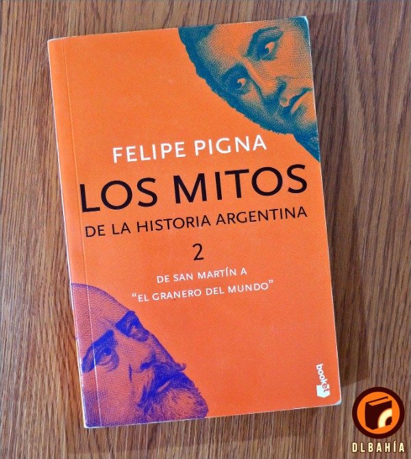 Producto - Los mitos de la historia argentina 2 - Felipe Pigna