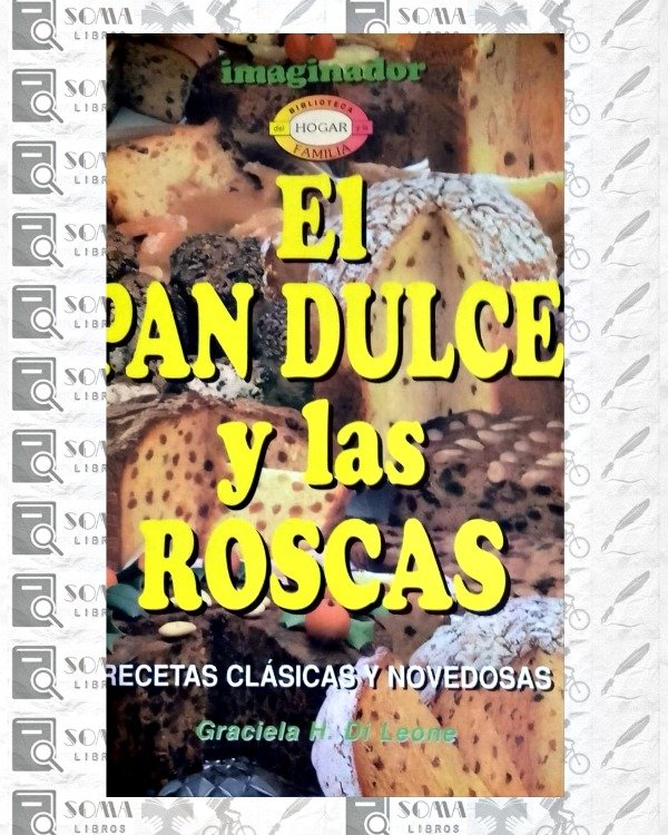 Producto - El pan dulce y las roscas - Recetas de cocina