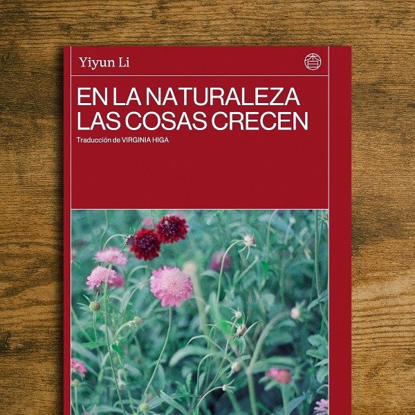Producto - En la naturaleza las cosas crecen - Yiyun Li