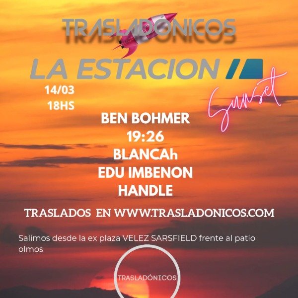 Producto - SUNSET + NIGHT LA ESTACION 14/03/2026