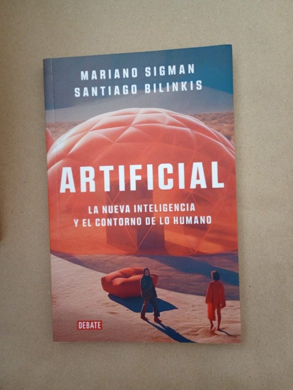 Producto - Artificial - Sigman Bilinkis - Debate 2023