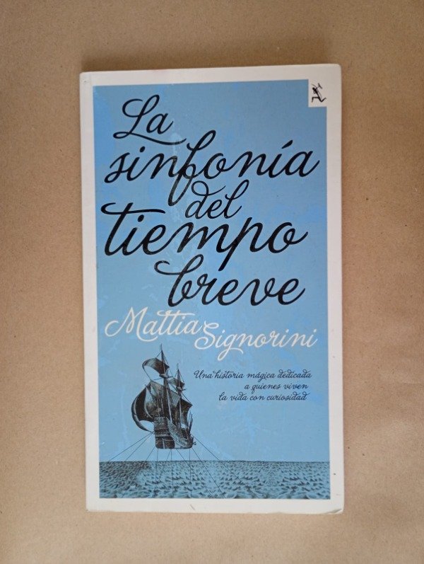 Producto - La sinfonía del tiempo breve - Mattia Signorini - Seix Barral 2011