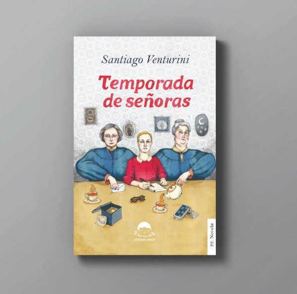 Producto - Temporada de señoras -  Santiago Venturini - PREVENTA