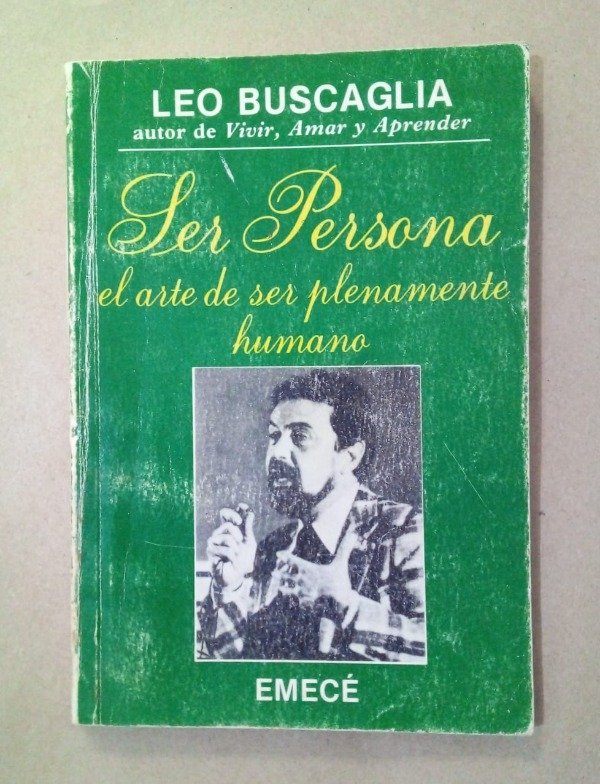 Producto - Ser persona - Leo Buscaglia - Emecé 1986