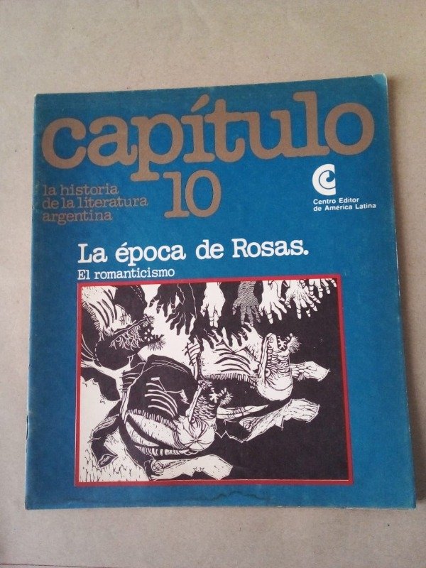 Producto - Capítulo #10 La época de Rosas El romanticismo - CEAL 1979