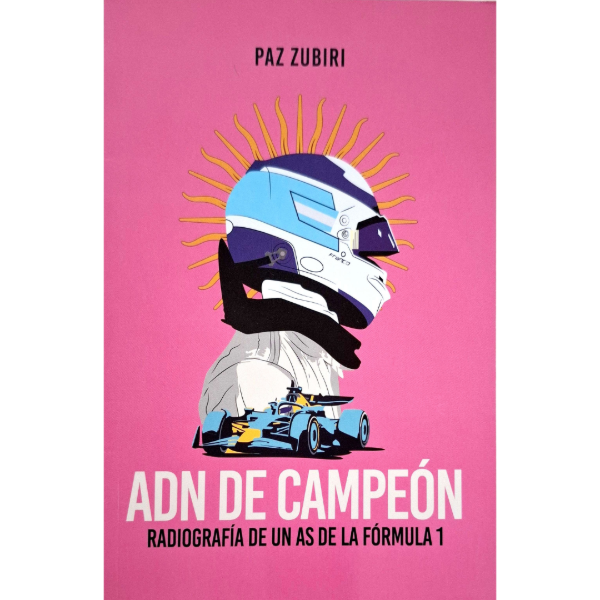 Producto - ADN de Campeón Radiografía de un AS de la Fórmula 1 Franco Colapinto Paz Zubiri