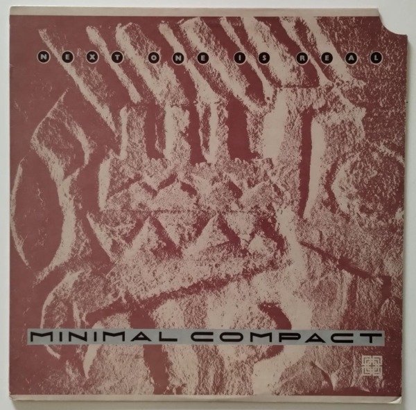 Producto - MINIMAL COMPACT Next One Is Real Vinilo 12 USA 1984 Industrial Goth