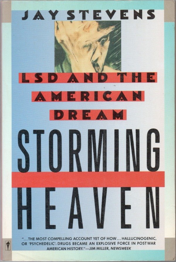 Producto - Storming Heaven: Lsd and the American Dream - Jay Stevens