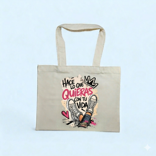 Producto - TOTE BAG - HACÉ LO QUE QUIERAS