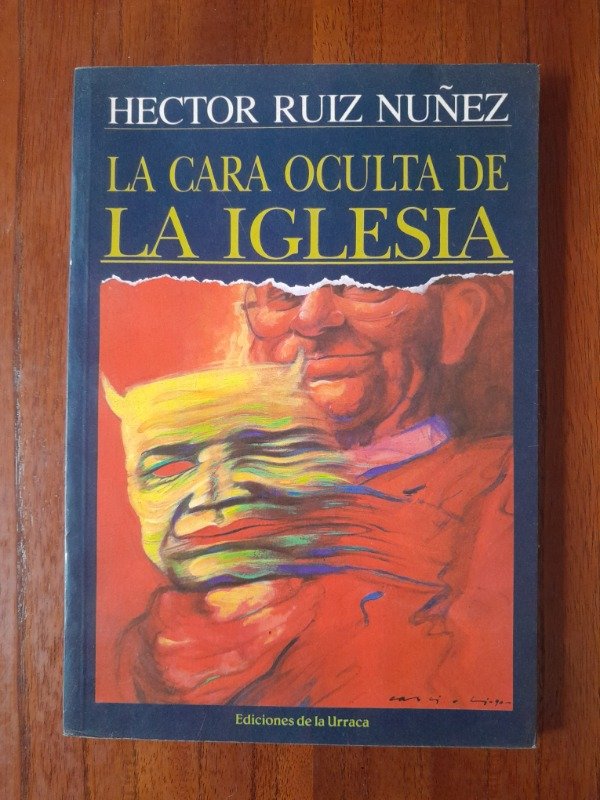 Producto - Ruiz Nuñez, Héctor: "La Cara Oculta de la Iglesia"