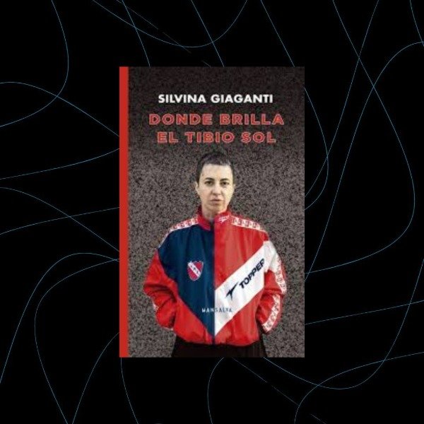Producto - Donde brilla el tibio sol, Silvina Giaganti