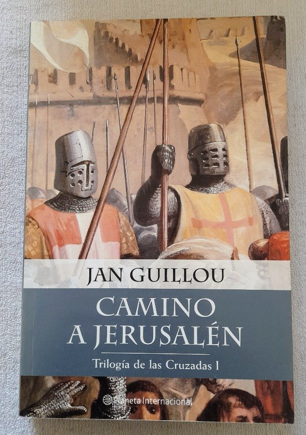 Producto - Trilogía De Las Cruzadas 1 - Camino A Jerusalén - Jan Guillou - Planeta