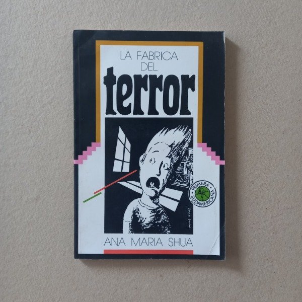 Producto - La fábrica del terror, Ana María Shua (Detalles)