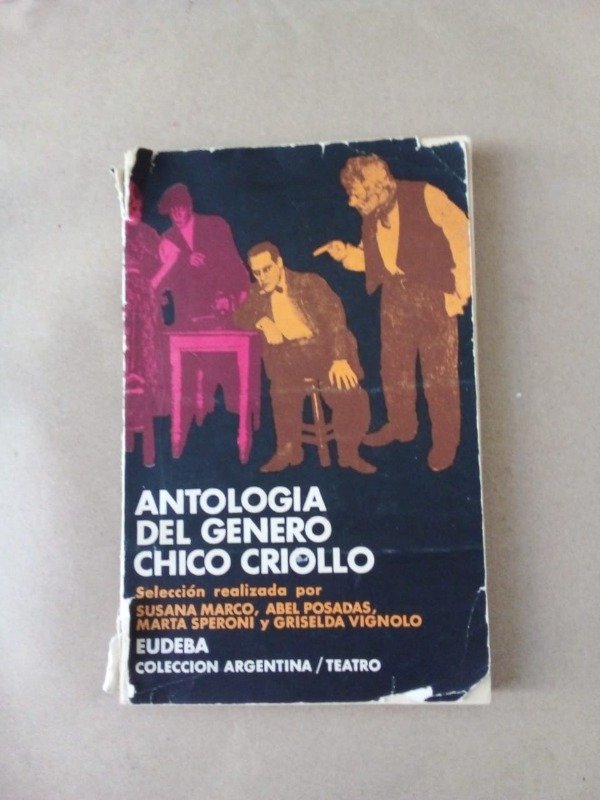 Producto - Antología del género chico criollo - Berrutti Buttaro Trejo - EUDEBA 1976