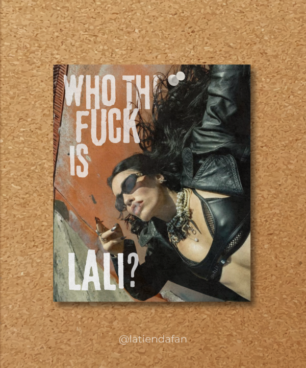 Producto - Poster Who The Fuck Is LALI