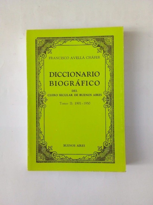 Producto - Diccionario biográfico del clero secular II - Avellá Cháfer - Ed Autor 1985