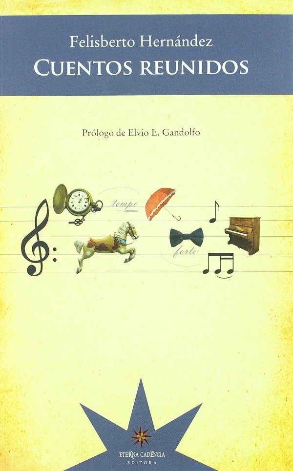 Producto - CUENTOS REUNIDOS - Felisberto Hernández